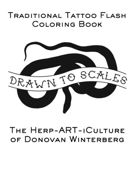 Drawn To Scales : Traditional Tattoo Flash Coloring Book