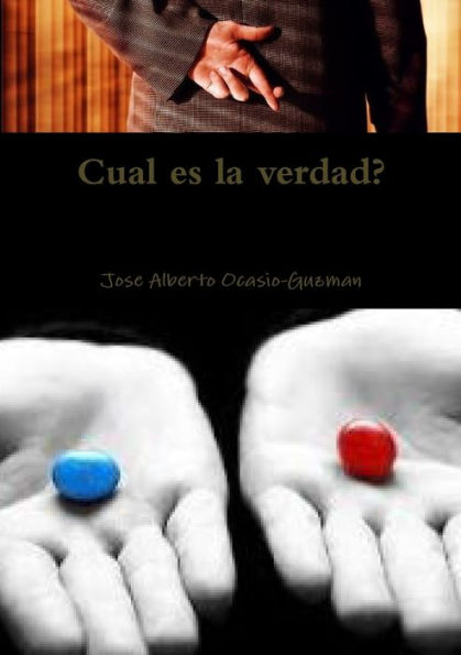 Cual Es La Verdad? (Spanish Edition)