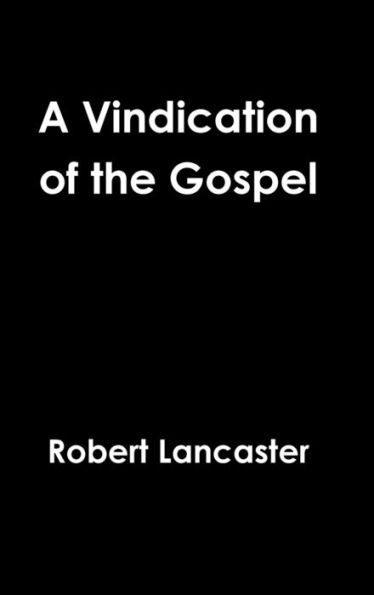 A Vindication Of The Gospel