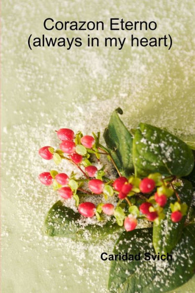 Corazon Eterno (Always In My Heart)