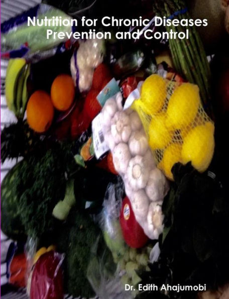 Nutrition For Chronic Disease Prevention And Control