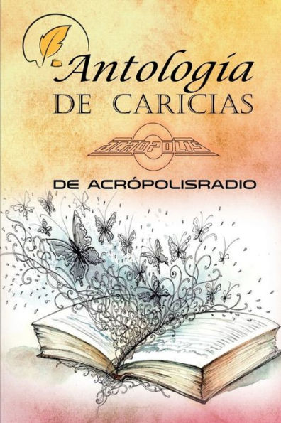 Antología Caricias Acropolisradio (Spanish Edition)