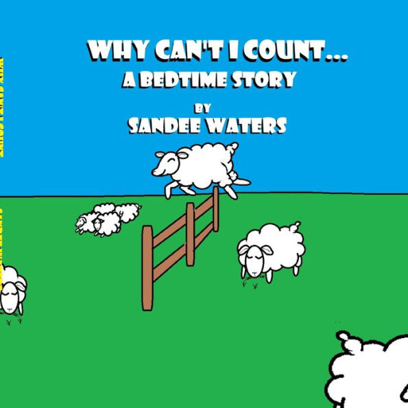 Why Can't I Count: A Bedtime Story