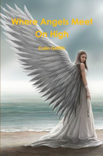 Where Angels Meet On High