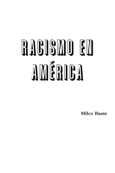 Racismo En América