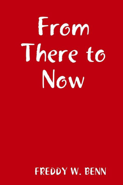 From There To Now
