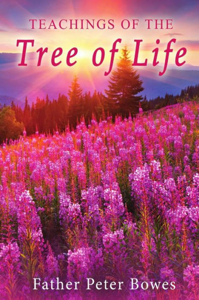 Teachings Of The Tree Of Life