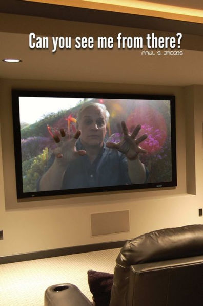 Can You See Me From There?