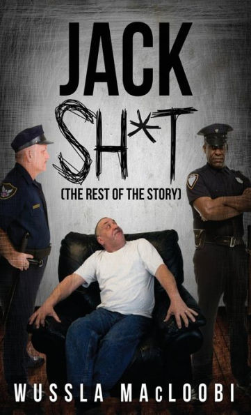 Jack Shit: (The Rest Of The Story)