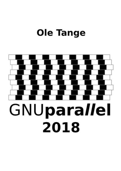 Gnu Parallel 2018
