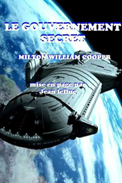 Le Gouvernement Secret (French Edition)