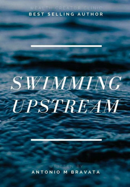 Swimming Upstream