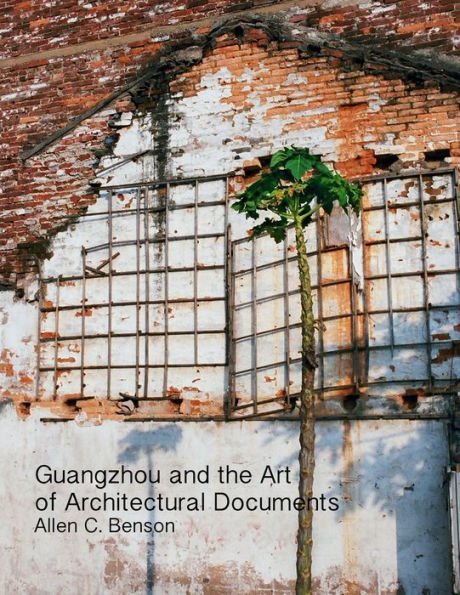 Guangzhou And The Art Of Architectural Documents