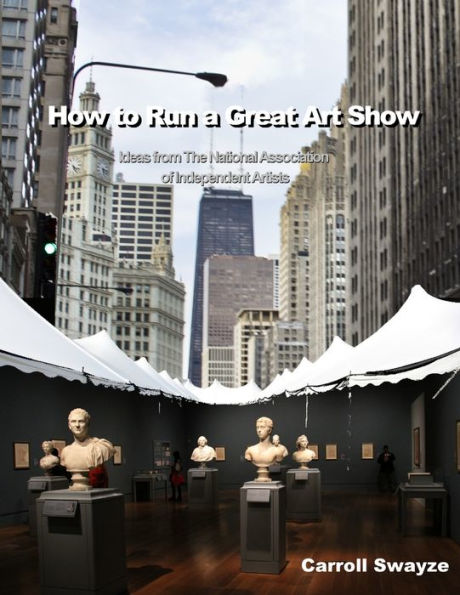 How To Run A Great Art Show