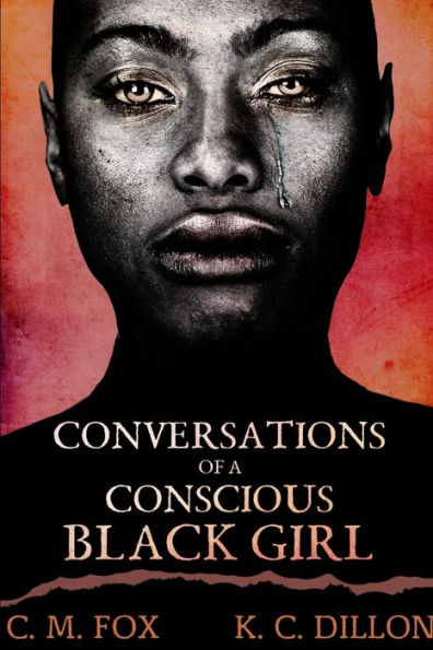 Conversations Of A Conscious Black Girl