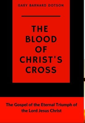 The Blood Of Christ's Cross