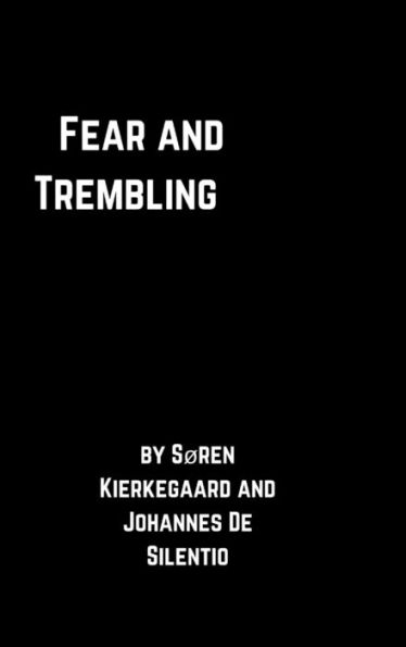 Fear And Trembling