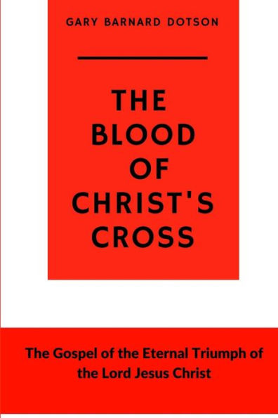 The Blood Of Christ's Cross