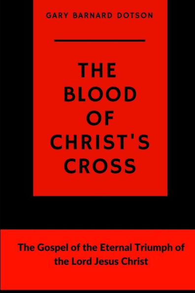 The Blood Of Christ's Cross