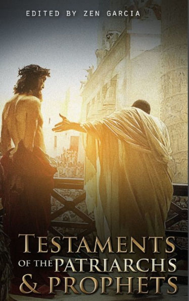 Testaments Of The Patriarchs And Prophets