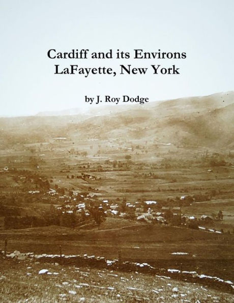 Cardiff And Its Environs, Lafayette, New York