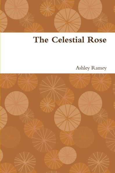 The Celestial Rose