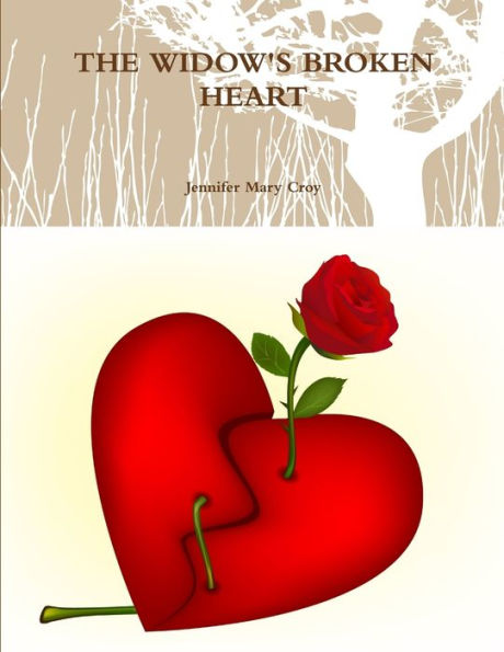 The Widow's Broken Heart
