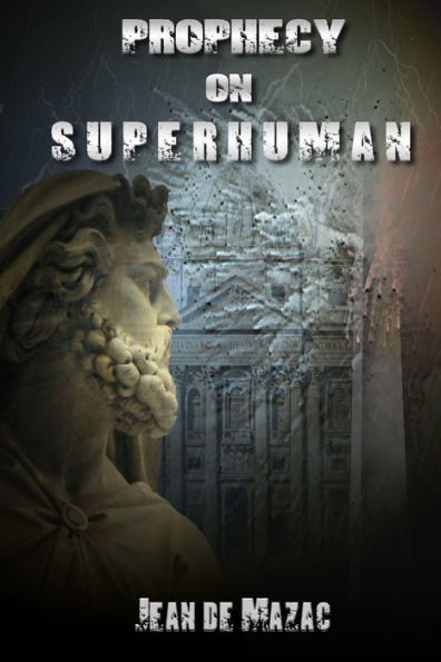 Prophecy On Superhuman
