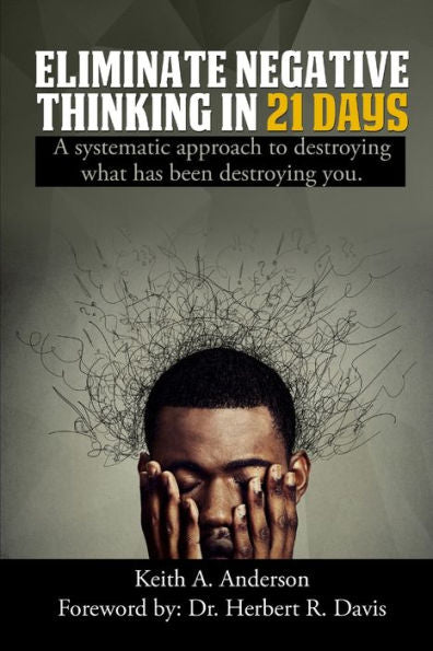 Eliminate Negative Thinking In 21 Days