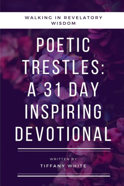 31 Daily Poetic Trestles