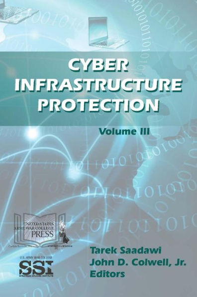 Cyber Infrastructure Protection Volume Iii