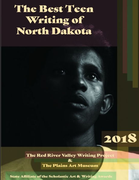 Best Teen Writing Of North Dakota 2018