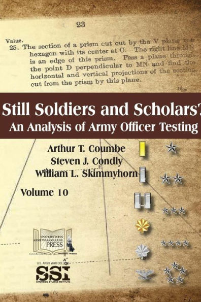 Still Soldiers And Scholars? An Analysis Of Army Officer Testing