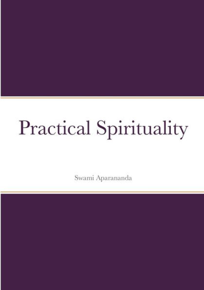 Practical Spirituality