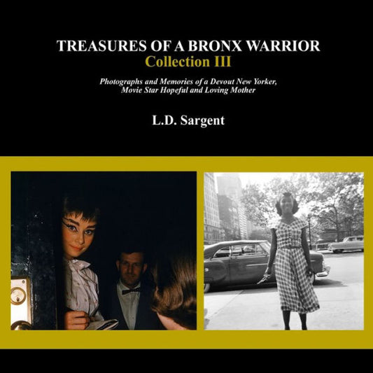 Treasures Of A Bronx Warrior, Collection Iii