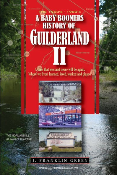 A Baby Boomers History Of Guilderland - Part Ii