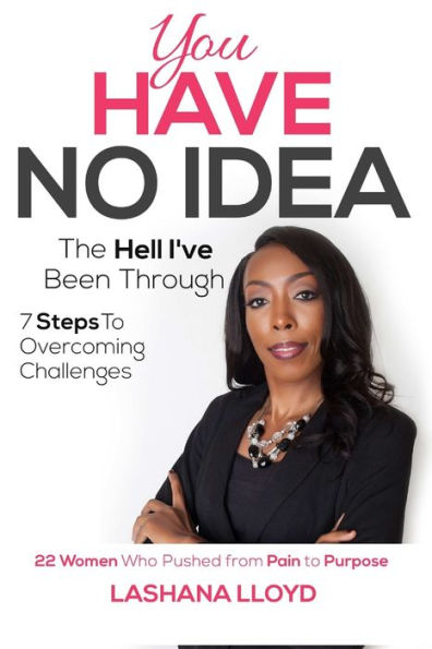 You Have No Idea Book - Lashana Lloyd