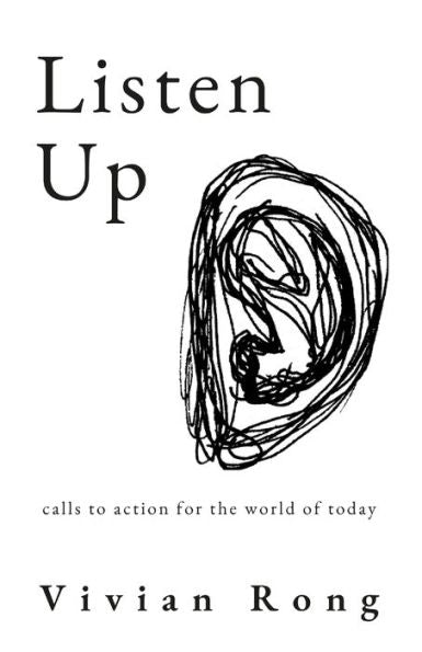 Listen Up: Calls To Action For The World Of Today