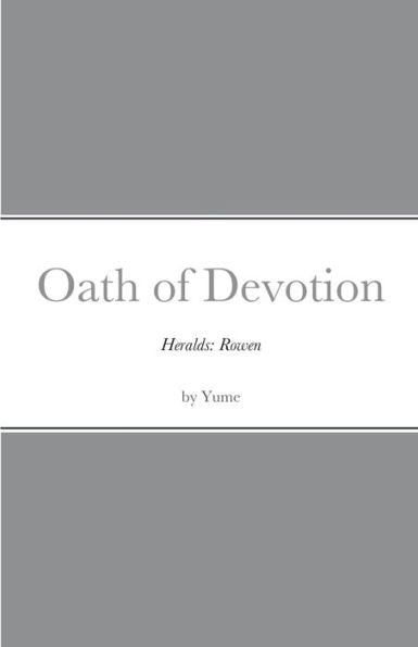 Heralds: Rowen Oath Of Devotion