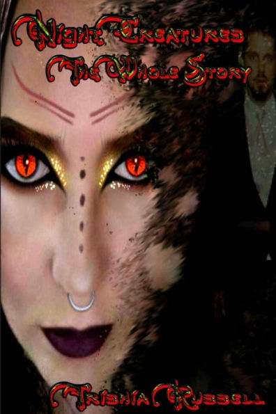 Night Creatures: The Whole Story