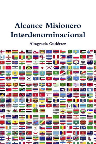 Alcance Misionero Interdenominacional (Spanish Edition)