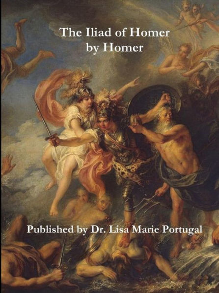 The Iliad Of Homer By Homer