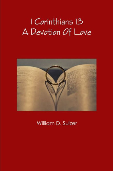 1 Corinthians 13: A Devotion Of Love