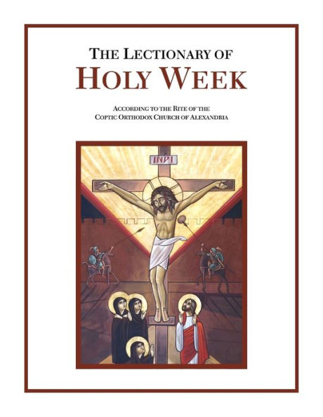 The Lectionary Of Holy Week