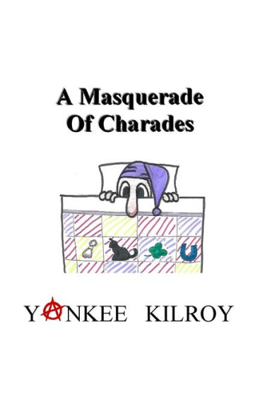 A Masquerade Of Charades