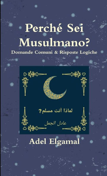 Perch?Sei Musulmano? (Italian Edition)