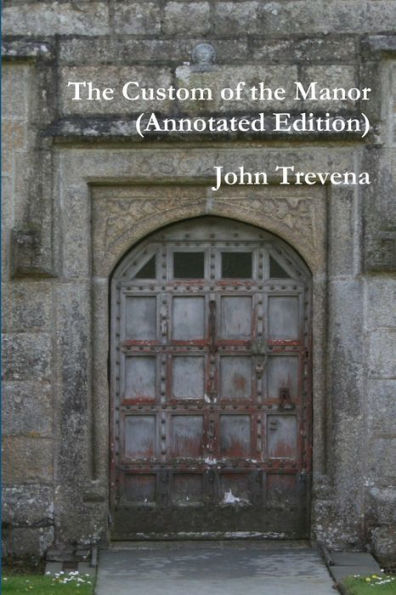 The Custom Of The Manor (Annotated Edition)