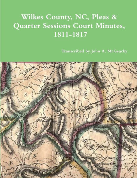 Wilkes County, Nc, P&Q Minutes, 1811-1817