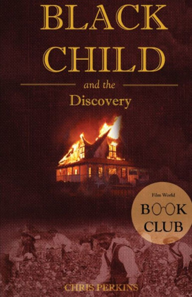 Black Child: And The Discovery (The Black Child)