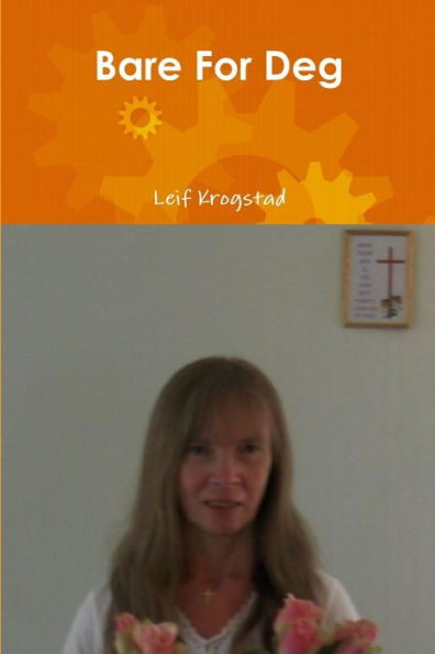 Bare For Deg (Norwegian Edition)